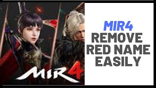 Mir4 Remove Red Name Guide [upl. by Guria]