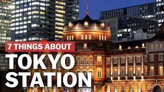 7 Things to know about Tokyo Station  japanguidecom [upl. by Decato]