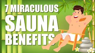 Why You Need to be Using a Sauna  TOP 7 BENEFITS [upl. by Dhumma301]