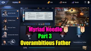 MIR4 Mystery Myriad Needle Part 3 Overambitious Father [upl. by Kimitri217]