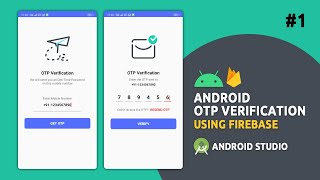 Android OTP Mobile Verification Using Firebase  Part 12  Layout Setup  Android Studio [upl. by Jolene]