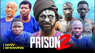 PRISON 2  APA KAMO STATE OZAIN EREKERE  Latest Nollywood Movie 2025 [upl. by Yaffit861]