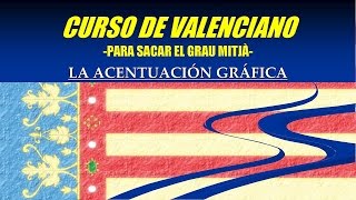 Gramática valencia Normas de acentuación [upl. by Anitsyrhc]