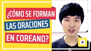 ¿Cómo se forman las oraciones en coreano [upl. by Funch]