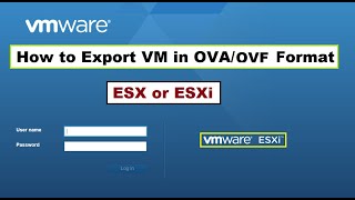 How to Export VM in OVF Format in ESX or ESXi 67  Export Virtual Machine [upl. by Moreno957]