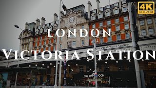 London Victoria Station Walk Through England 4K [upl. by Bledsoe]