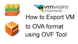 Export VM to OVA or OVF using OVF Tool [upl. by Jamima]