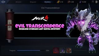 Evil Transcendence Mystery Last Scroll  MIR4 [upl. by Tham271]