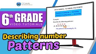 6th Grade Math Tutorials Describing Number Patterns [upl. by Azile]