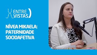 Paternidade Socioafetiva  EntreVistas [upl. by Saunder]