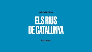 ELS RIUS DE CATALUNYA  Cançó Didàctica [upl. by Sidonia605]