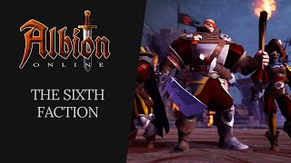 Albion Online  The Sixth Faction [upl. by Heng]